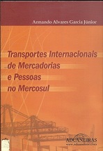 Transportes Internacionais de Mercadorias e Pessoas no Mercosul