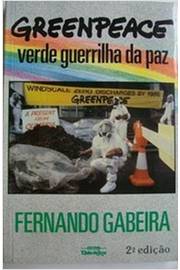 Greenpeace - Verde Guerrilha da Paz