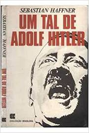 Um Tal de Adolf Hitler