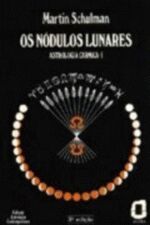 Os Nódulos Lunares - Astrologia Carmica I