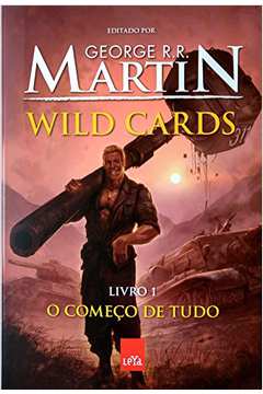 Wild Cards. o Começo de Tudo
