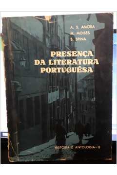 Presença da Literatura Portuguesa - História e Antologia 2