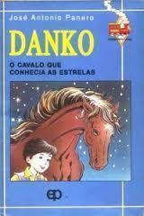 Danko, o Cavalo Que Conhecia as Estrelas