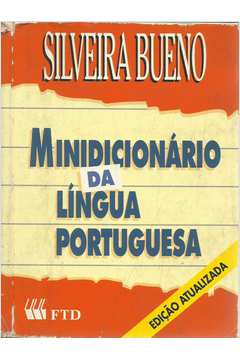 Minidicionário da Língua Portuguesa Silveira Bueno