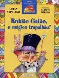 Rubião Gatão, o Mágico Trapalhão!