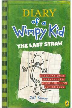 Diary of a Wimpy Kid V. 3: the Last Straw