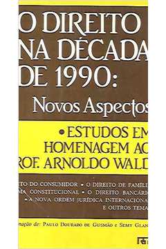 O Direito na Década de 1990: Novos Aspectos