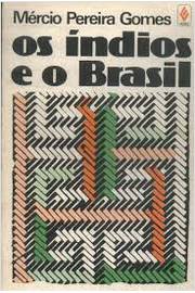Os Índios e o Brasil