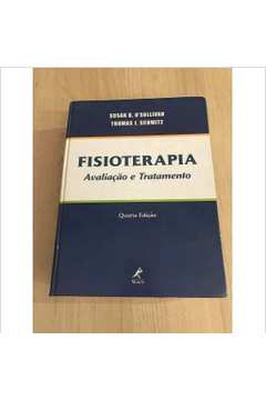 Livro: Fisioterapia Avaliação E Tratamento - Susan B. Osullivan ...