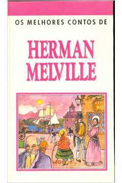 Os Melhores Contos de Herman Melville