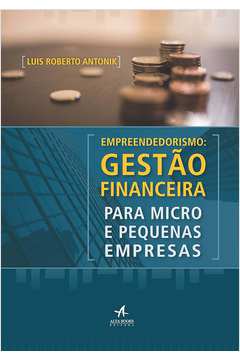 Empreendedorismo: Gestão Financeira para Micro e Pequenas Empresas
