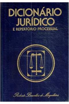 Dicionário Jurídico e Repertório Processual Vol. 2 e a N
