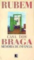 Casa dos Braga - Memória de Infância