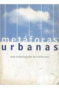 Metáforas Urbanas uma Investigação de Conteudos