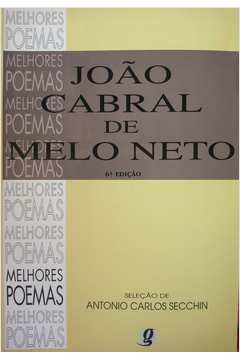 Melhores Poemas de João Cabral de Melo Neto