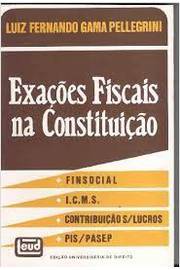 Exações Fiscais na Constituição