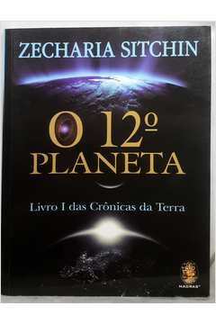 O 12º Planeta - Livro 1 das Crônicas da Terra