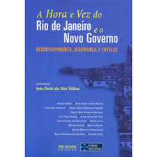 A Hora e Vez do Rio de Janeiro e o Novo Governo
