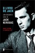 O Livro de Jack uma Biografia Oral de Jack Kerouac