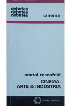 Cinema: Arte & Indústria