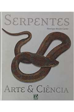 Serpentes: Arte & Ciência