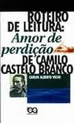 Roteiro de Leitura: Amor de Perdição, de Camilo Castelo Branco