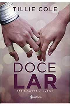 Doce Lar - Série Sweet - Livro 1