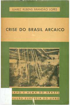 Crise do Brasil Arcaico