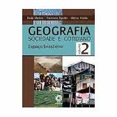Geografia Sociedade e Cotidiano, Vol. 2 - Espaço Brasileiro