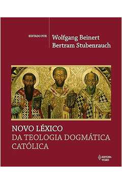 Novo Léxico da Teologia Dogmática Católica