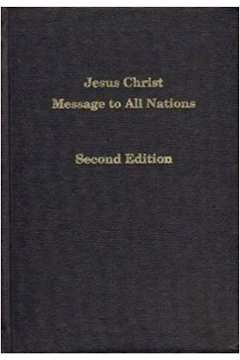 Jesus Christ - Message to All Nations