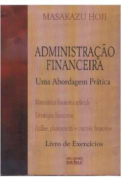 Administração Financeira uma Abordagem Prática Livro de Exercícios