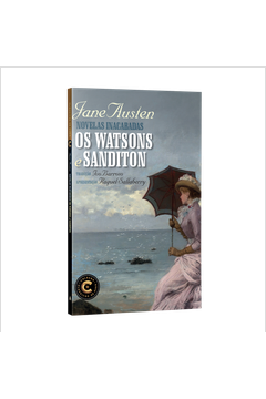 Novelas Inacabadas: os Watsons e Sanditon