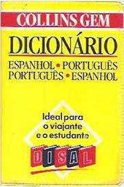 Dicionário Collins Espanhol - Português / Português - Espanhol