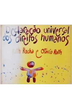 Livro: Declaração Universal Dos Direitos Humanos - Ruth Rocha E Otavio ...