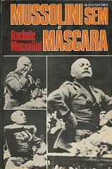 Mussolini sem Máscara