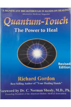 Quantum Touch the Power to Heal