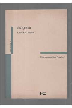 Dom Quixote: a Letra e os Caminhos