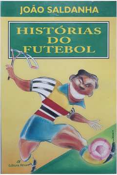 A história do futebol brasileiro - Dos primeiros campeonatos ao Mundial de  Clubes - Alcance - Livros de História e Geografia - Magazine Luiza