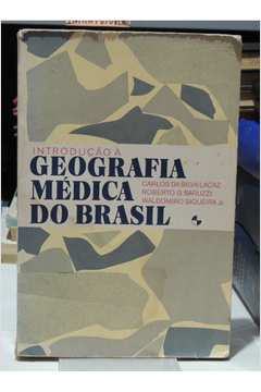 Introdução à Geografia Médica do Brasil