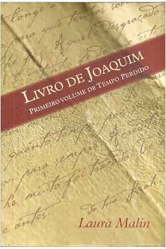 Livro de Joaquim - Primeiro Volume de Tempo Perdido