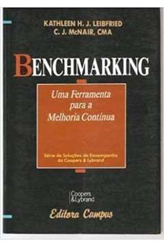 Benchmarking - uma Ferramenta para a Melhoria Contínua