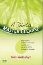 A Dieta Master Cleanse-um Guia para Desintoxicar o Corpo