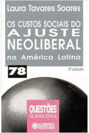 Os Custos Sociais do Ajuste Neoliberal na América Latina