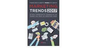 Marketing Trends 2017