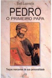 Pedro o Primeiro Papa