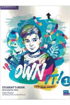 Own It! 1 - Its Your World - Students Book