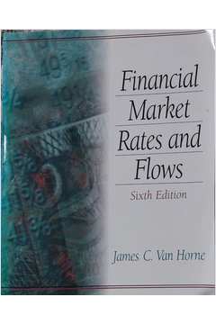Financial Market Rates and Flows