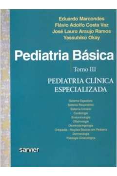 Pediatria Basica: Pediatria Clinica Especializada - Tomo 3