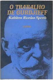 O Trabalho de Gurdjieff de Riordan Speeth pela Cultrix (1976)